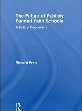 【预售】The Future of Publicly Funded Faith Schools
