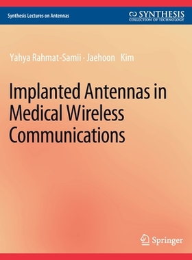预订 Implanted Antennas in Medical Wireless Communications