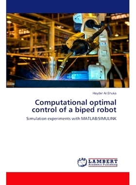 预订 Computational optimal control of a biped robot: 9786207996346