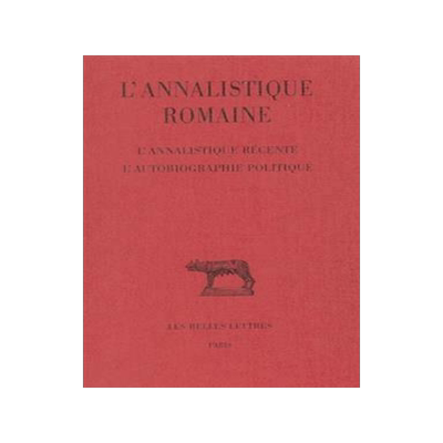 [预订]L’annalistique romaine, Vol. 3. L’annalistique récente 9782251014357