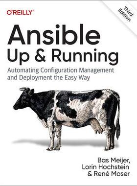 [预订]Ansible: Up and Running: Automating Configuration Management and Deployment the Easy Way 9781098109158