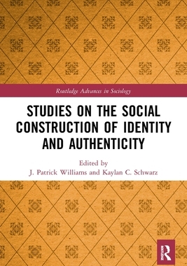 [预订]Studies on the Social Construction of Identity and Authenticity