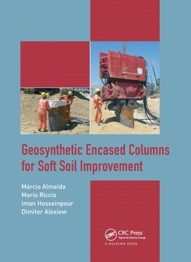 【预订】Geosynthetic Encased Columns for Soft Soil Improvement 9780367780760