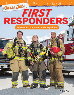 【预订】On the Job: First Responders: Expressions, Equations, and Inequalities