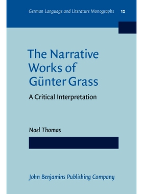 预订 The Narrative Works of Günter Grass – a Critical Interpretation.: 9789027240057