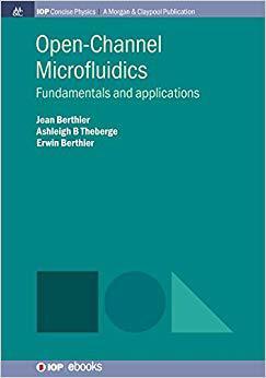 【预售】Open-Channel Microfluidics: Fundamentals and Applications