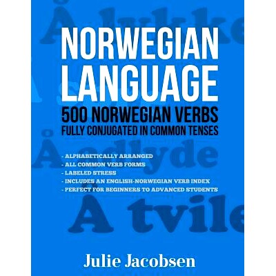 预订 Norwegian Language: 500 Norwegian Verbs Fully Conjugated in Common Tenses: 9781519692917