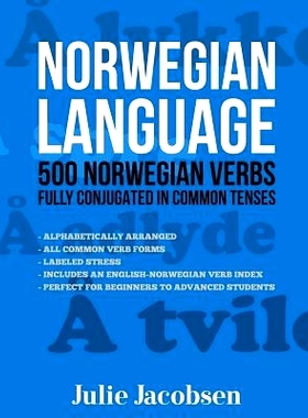 预订 Norwegian Language: 500 Norwegian Verbs Fully Conjugated in Common Tenses: 9781519692917