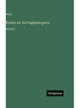 预订 Études sur les tragiques grecs: Eschyle: 9783388710549