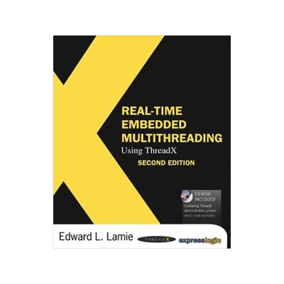 预订 Real-Time Embedded Multithreading Using ThreadX