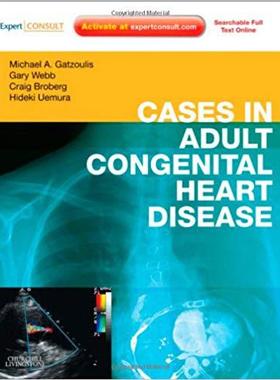 【预订】Cases in Adult Congenital Heart Disease - Expert Consult