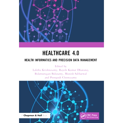预订 Healthcare 4.0: Health Informatics and Precision Data Management: 9781032422626