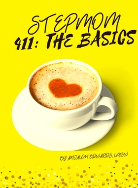 预订 Stepmom 411: The Basics: 9781716660870