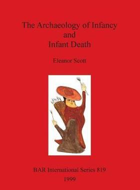 [预订]The Archaeology of Infancy and Infant Death 9781841710327