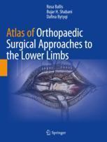 [预订]Atlas of Orthopaedic Surgical Approaches to the Lower Limbs 9783031077258