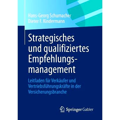 预订 Strategisches und qualifiziertes Empfehlungsmanagement: Leitfaden für Verkäufer und Vertriebsführungskräfte in