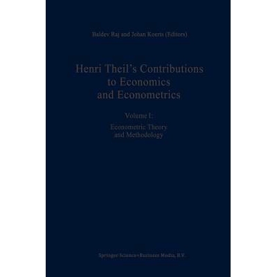 预订 Henri Theil’s Contributions to Economics and Econometrics: Econometric Theory and Methodology: 9789401051248