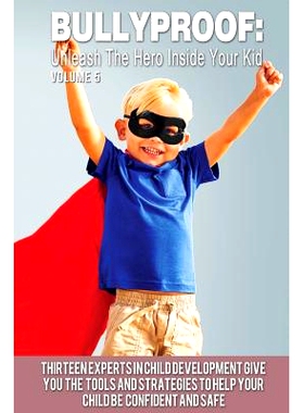 预订 Bullyproof: Unleash the Hero Inside Your Kid