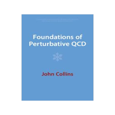 现货 Foundations of Perturbative QCD 9781009401821