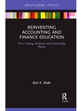 预订 Reinventing Accounting and Finance Education: For a Caring, Inclusive and Sustainable Planet: For a Caring, Inclusi