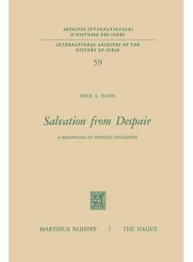 预订 Salvation from Despair: A Reappraisal of Spinoza’s Philosophy: 9789401024976