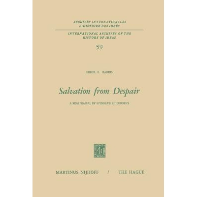 预订 Salvation from Despair: A Reappraisal of Spinoza’s Philosophy: 9789401024976