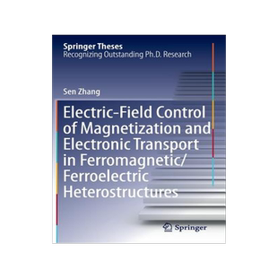 预订 Electric-Field Control of Magnetization and Electronic Transport in Ferromagnetic/Ferroelectric Heterostructures