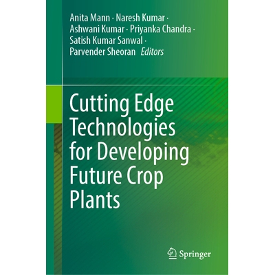 预订 Cutting Edge Technologies for Developing Future Crop Plants 开发未来农作物的*技术 9789819625079