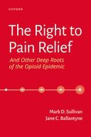 [预订]The Right to Pain Relief and Other Deep Roots of the Opioid Epidemic 9780197615720