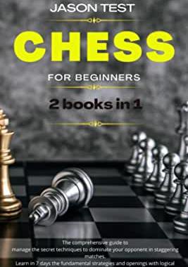 【预订】Chess for Beginners: The comprehensive guide to manage the secret techniques to dominate your opponent in ...