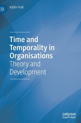 【预订】Time and Temporality in Organisations 9783030906955