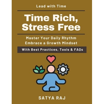 预订 Time Rich, Stress Free: Eliminate procrastination with science The art of prioritizing what matters Time hacks for