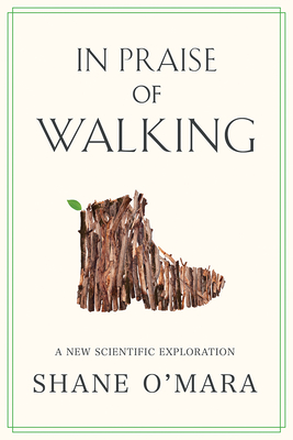 【预订】In Praise of Walking: A New Scientific Exploration