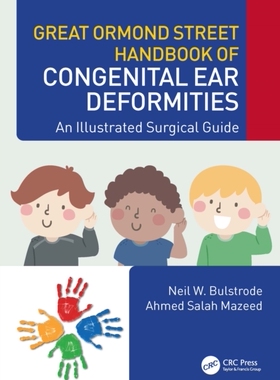 【预订】Great Ormond Street Handbook of Congenital Ear ?Deformities 9781032117324