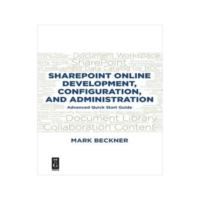 [预订]SharePoint Online Development, Configuration, and Administration 9781547417346