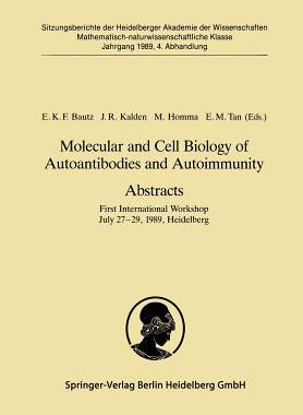 【预订】Molecular and Cell Biology of Autoantibodies and Autoimmunity. Abstracts