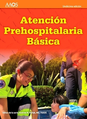 预订 EMT Spanish: Atención Prehospitalaria Basica, Undécima Edición + Spanish Flipped Classroom Para Técnicos En Eme
