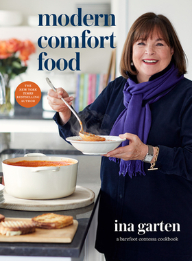 【预订】Modern Comfort Food: A Barefoot Contessa Cookbook