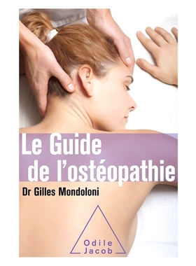 预订 Le guide de l’ostéopathie 整骨疗法指南: 9782738138279
