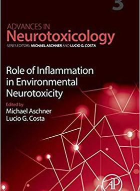 【预售】Role of inflammation in environmental neurotoxicity