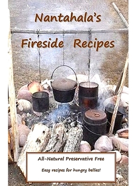 预订 Nantahala’s Fireside Recipe’s: Camp Fire Cooking on the Trail: 9781450565394