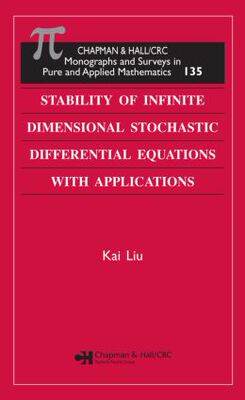 【预订】Stability of Infinite Dimensional Stochastic Differential  Equations with Applications