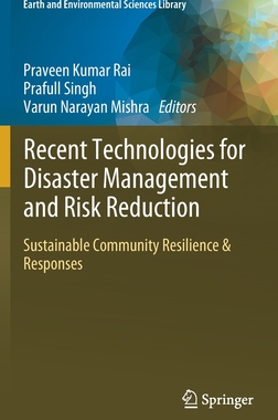 【预订】Recent Technologies for Disaster Management and Risk Reduction 9783030761158
