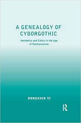 【预售】A Genealogy of Cyborgothic