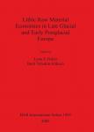 [预订]Lithic Raw Material Economies in Late Glacial and Early Postglacial Europe 9781841714714