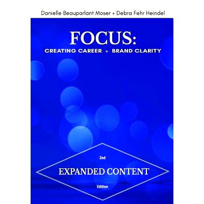 预订 Focus: Creating Career + Brand Clarity, 2nd Edition: 9780692868836