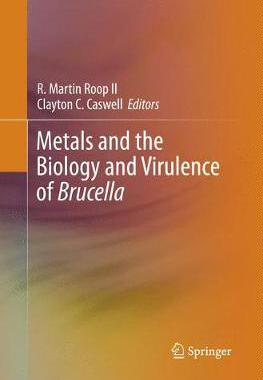 【预订】Metals and the Biology and Virulence of Brucella