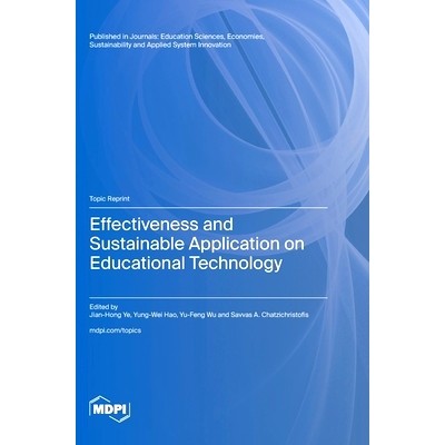 预订 Effectiveness and Sustainable Application on Educational Technology: 9783725824656