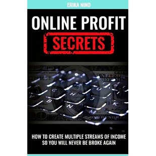 Never Online Will Broke Streams Income Multiple You Create 9781547108756 Again Secrets Profit How 预订