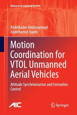 【预订】Motion Coordination for VTOL Unmanned Aerial Vehicles